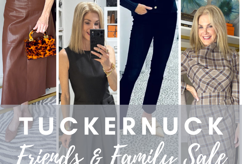 Tuckernuck Friends & Family SALE Favorites
